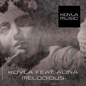 Melodious (feat. Alina) (Explicit)