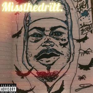 Missthedrill (feat. Jflexedup) (Explicit)