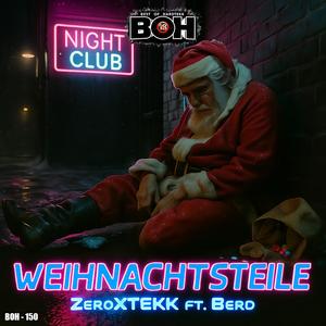 Weihnachtsteile (feat. Bero) (Weihnachtsspecial)