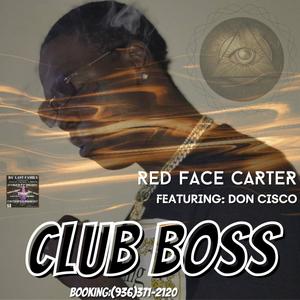 CLUB BOSS (feat. DON CISCO) [Explicit]