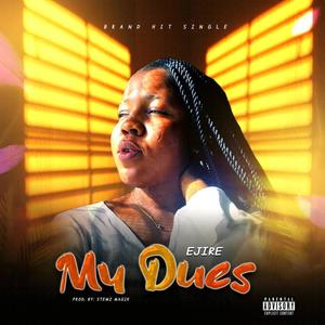 My dues (Explicit)