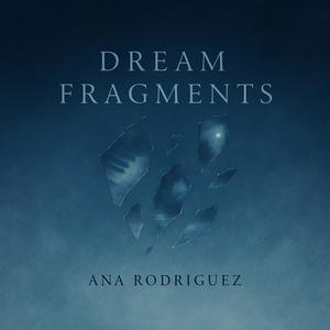 Dream Fragments:Echoes