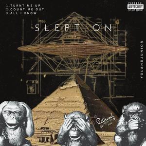 Slept On (Explicit)