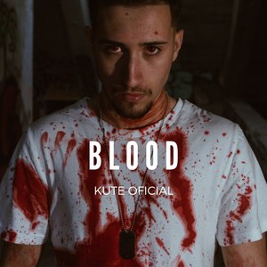 Blood (Explicit)