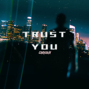 Trust You