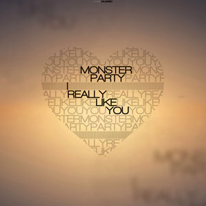 I Really Like You-Monster Party