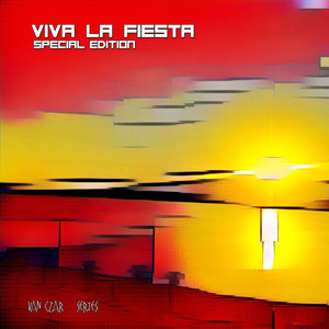 Viva La Fiesta - Special Edition (Selected & Mixed by Van Czar)