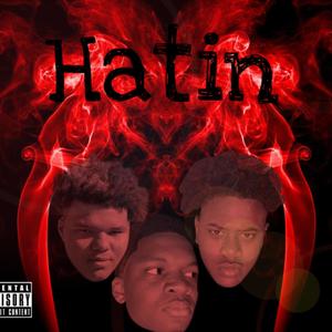 Hatin (Explicit)