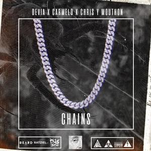 Chains (feat. Carmelo, Chris, Mouthon & Panda Beard Studio) [Explicit]