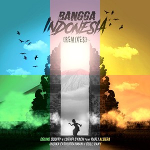 Bangga Indonesia (Remixes)