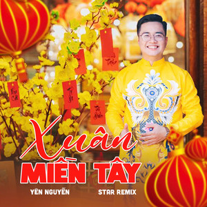 Xuân Miền Tây (Remix)