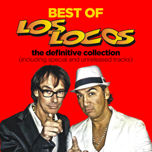 BEST OF LOS LOCOS: THE DEFINITIVE COLLECTION