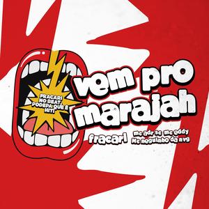VEM PRO MARAJAH (Explicit)