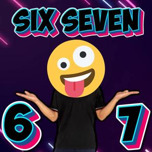Six Seven