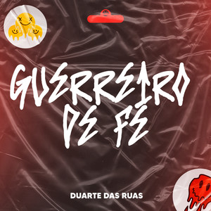 Guerreiro de Fé (Explicit)