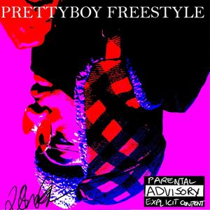 PRETTYBOY FREESTYLE (Explicit)