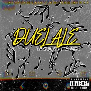 Duelale (feat. Richs Davis) [Explicit]