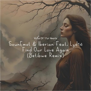 Find Our Love Again (Betibwe Remix)
