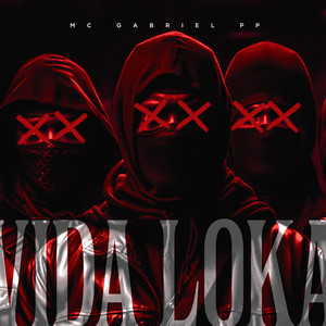 Vida Loka (Explicit)