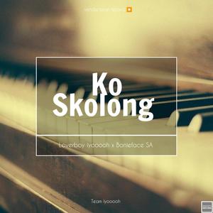 Ko skolong (feat. Boniface Sa)