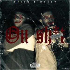 Ou Shet (feat. Doner) (Explicit)