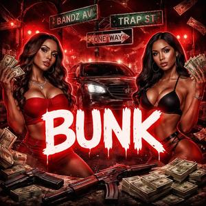 Bunk (Explicit)