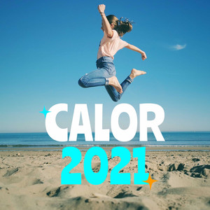 Calor 2021 (Explicit)