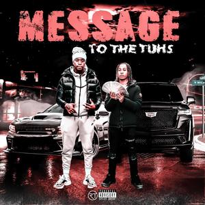 Message To The Tuhs (Explicit)