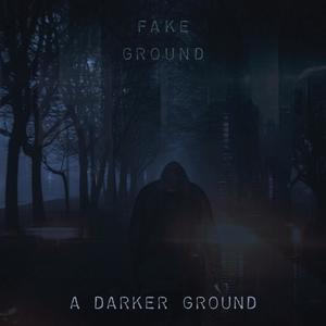 A Darker Ground