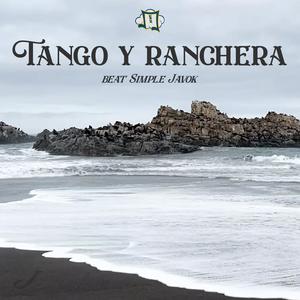 TANGO Y RANCHERA (Explicit)