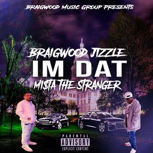 Im Dat (feat. Mi$ta The Stranger) (Explicit)