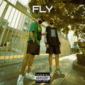 Fly (feat. Sick Nbf) (Explicit)