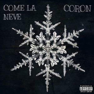 Come la neve (Explicit)