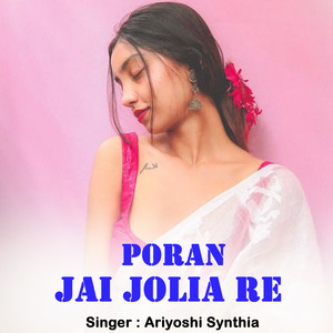 Poran Jai Jolia Re