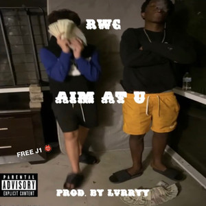 Aim At You (Explicit)