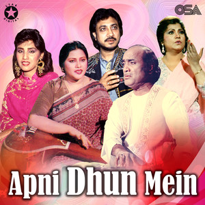 Apni Dhun Mein