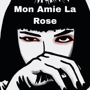 Mon Amie La Rose