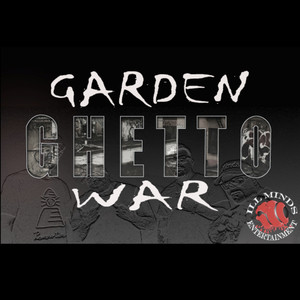 Garden Ghetto War (Explicit)