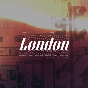 London(feat. Bryant Lamar) (Explicit)