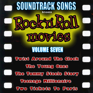 Soundtrack Songs from Rock 'n' Roll Movies, Vol. 7