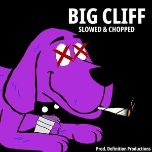 BIG CLIFF (DJ ScrewFace Remix SLOWED & CHOPPED)