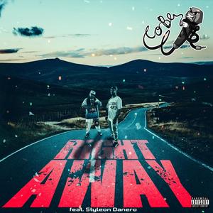 Right Away (feat. Styleon Danero) (Explicit)