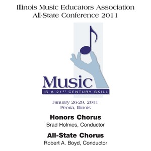 Illinois Music Educators Association All-State Conference 2011 – Honors Orchestra / All-State Orchestra