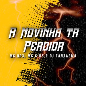 A Novinha Ta Perdida (Explicit)