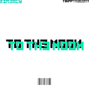 To The Moon (feat. TrippTheGoat)