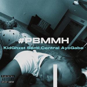 #PBMMH (Explicit)