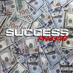 Success (Freestyle) (Explicit)