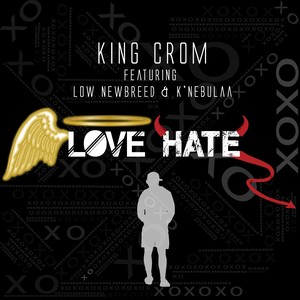 Love Hate (feat. Low Newbreed & K*Nebulaa)