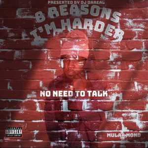 No Need To Talk (Explicit)