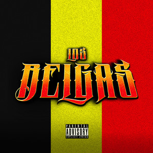 Los Belgas (Explicit)